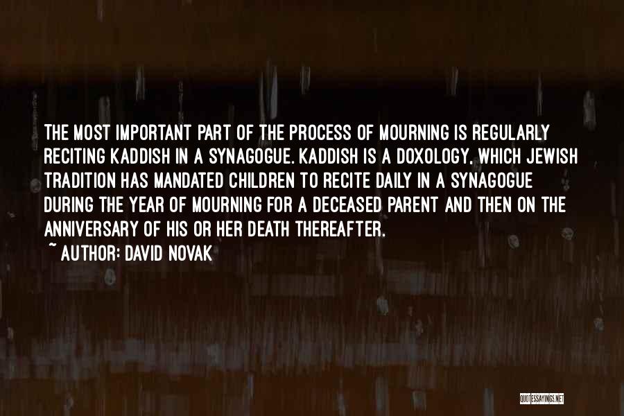 Anniversary Death Quotes By David Novak
