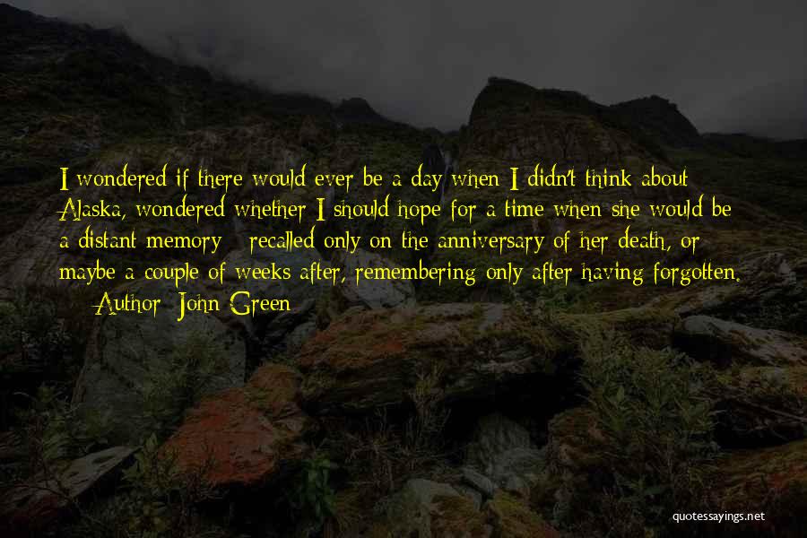 Anniversary Death Quotes By John Green