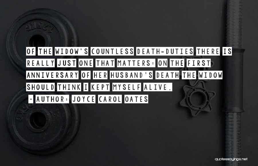 Anniversary Death Quotes By Joyce Carol Oates