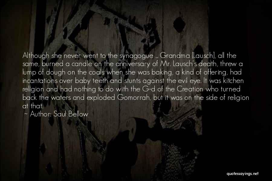 Anniversary Death Quotes By Saul Bellow