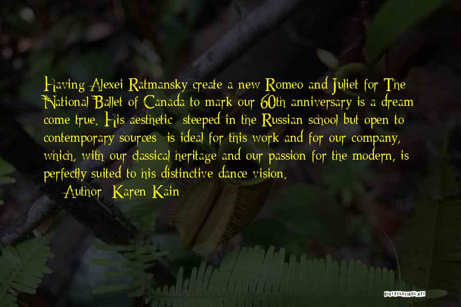 Anniversary For Company Quotes By Karen Kain