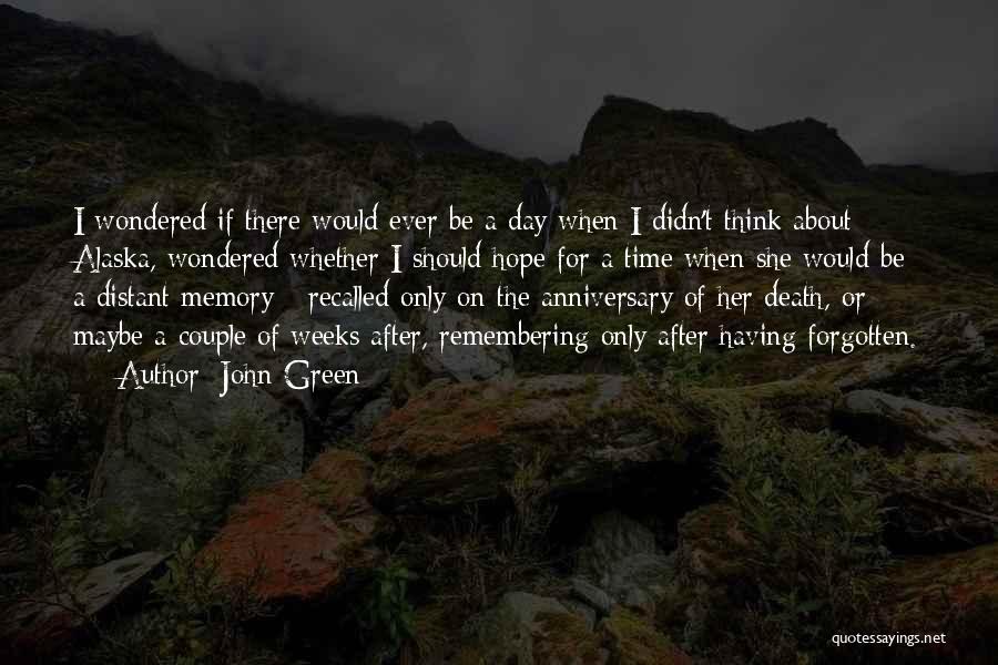 Anniversary For Death Quotes By John Green