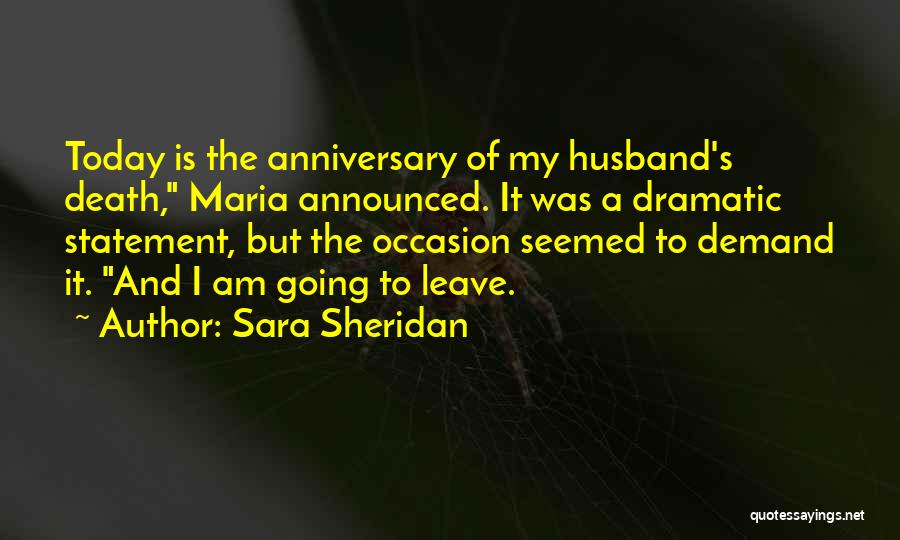 Anniversary For Death Quotes By Sara Sheridan