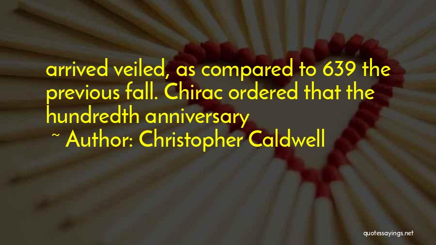 Anniversary For Him Quotes By Christopher Caldwell