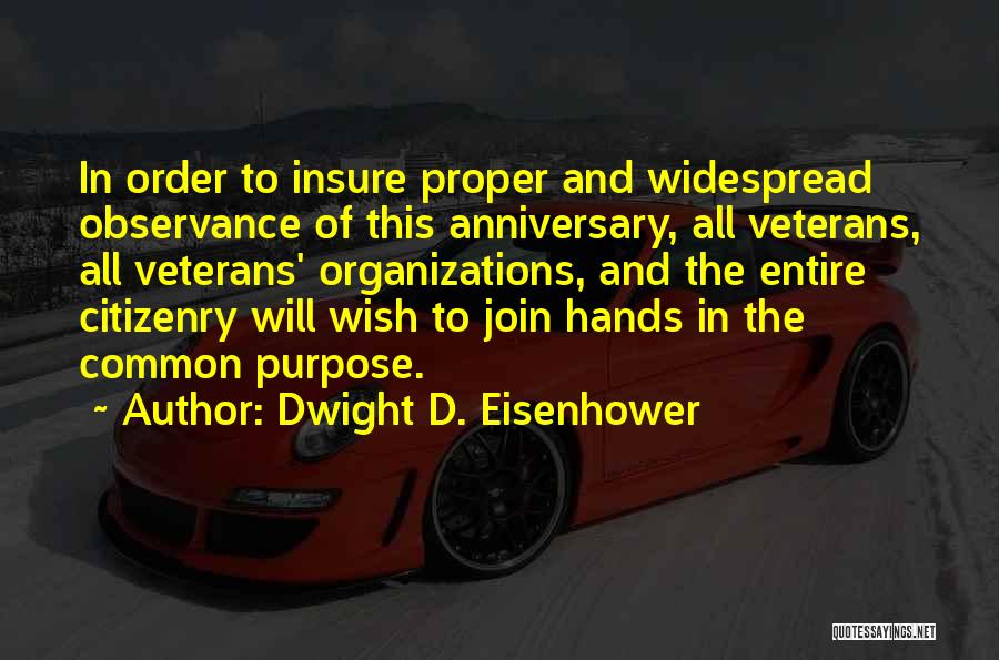 Anniversary For Him Quotes By Dwight D. Eisenhower