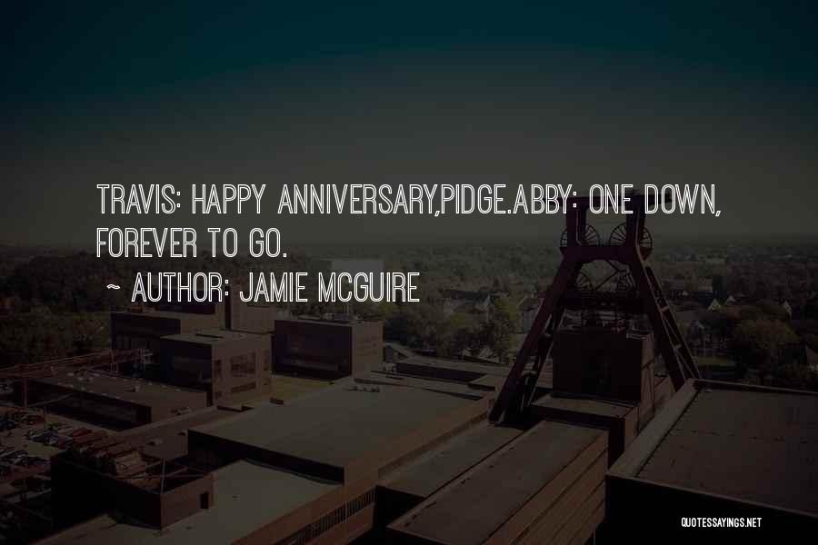 Anniversary For Him Quotes By Jamie McGuire