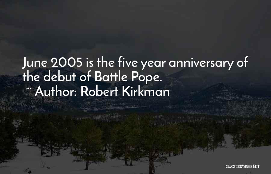 Anniversary For Him Quotes By Robert Kirkman