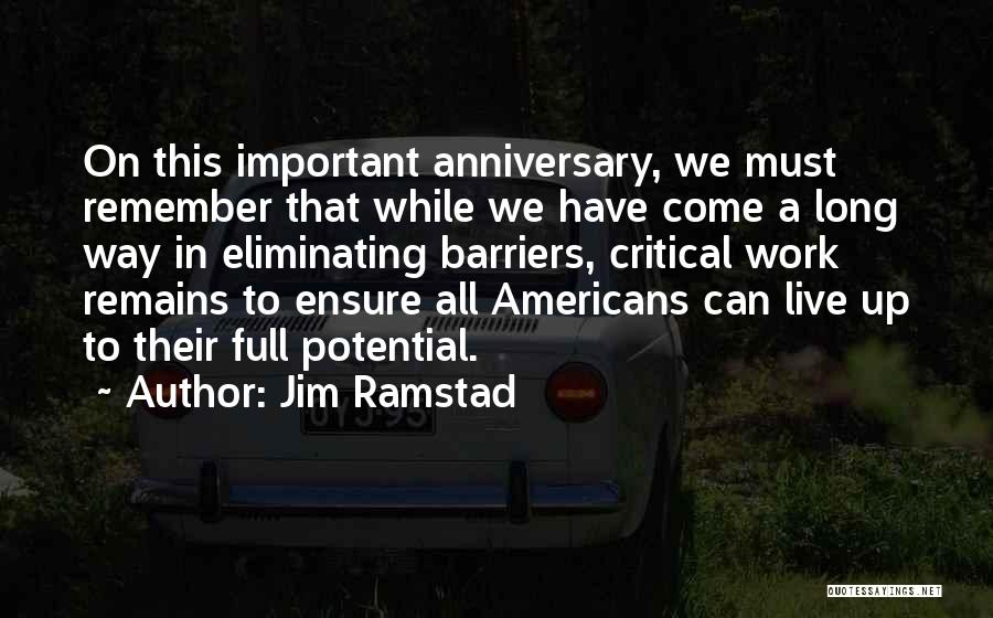 Anniversary For Work Quotes By Jim Ramstad