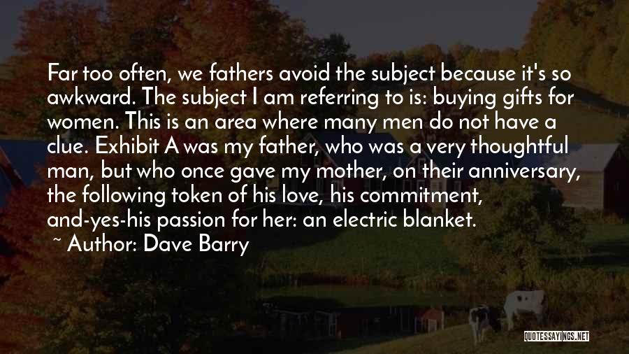 Anniversary Love Quotes By Dave Barry