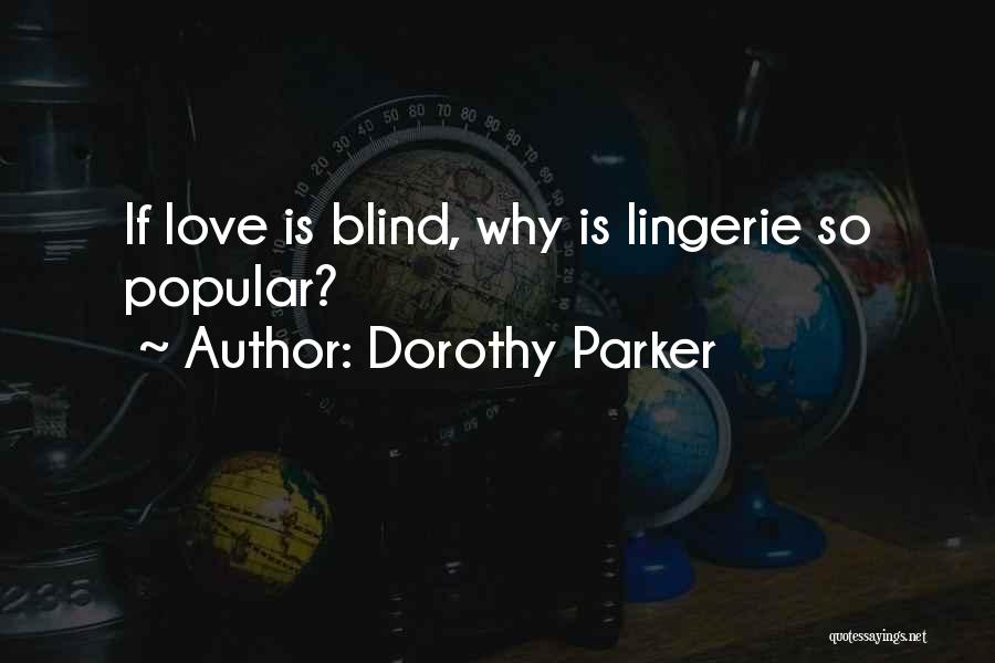 Anniversary Love Quotes By Dorothy Parker