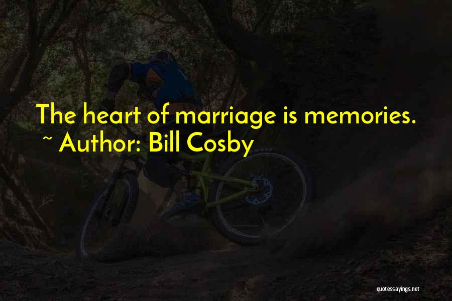 Anniversary Of Marriage Quotes By Bill Cosby