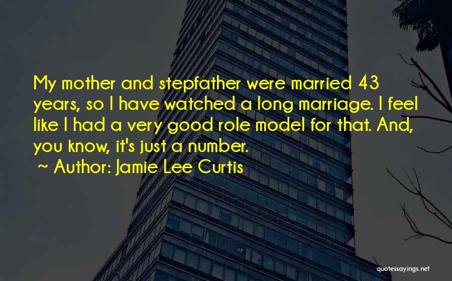 Anniversary Of Marriage Quotes By Jamie Lee Curtis