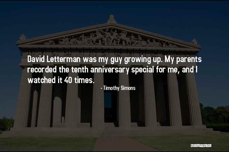 Anniversary Of My Parents Quotes By Timothy Simons