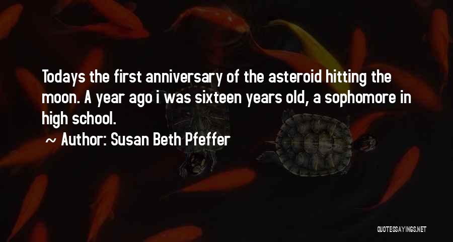 Anniversary Of School Quotes By Susan Beth Pfeffer