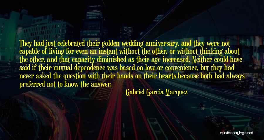 Anniversary Wedding Quotes By Gabriel Garcia Marquez Anniversary Wedding Quotes By Gabriel Garcia Marquez