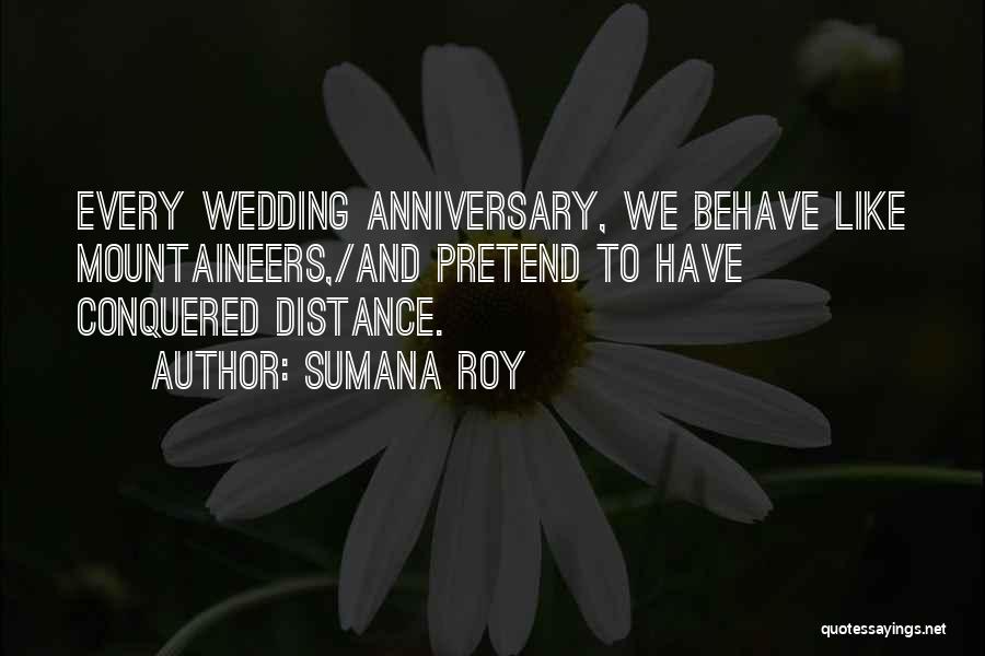 Anniversary Wedding Quotes By Sumana Roy