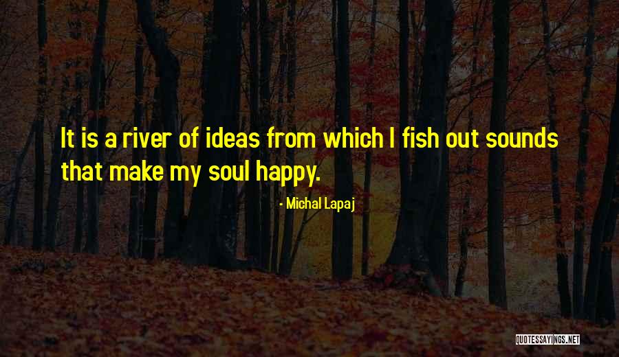 Annmarie Gilbert Quotes By Michal Lapaj Annmarie Gilbert Quotes By Michal Lapaj