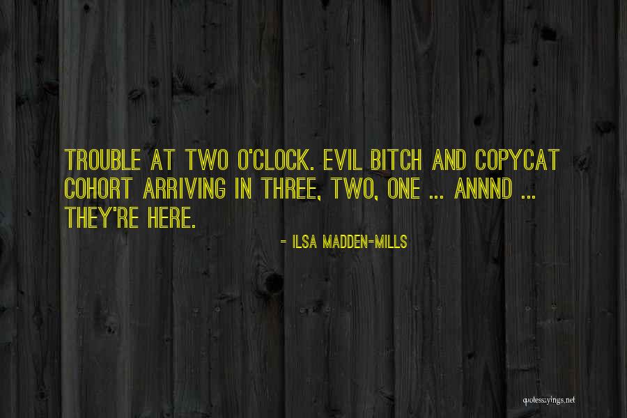 Annnd Quotes By Ilsa Madden-Mills Annnd Quotes By Ilsa Madden-Mills