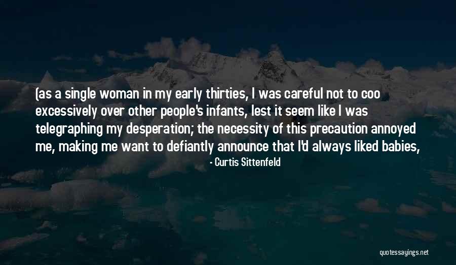 Announce Quotes By Curtis Sittenfeld Announce Quotes By Curtis Sittenfeld
