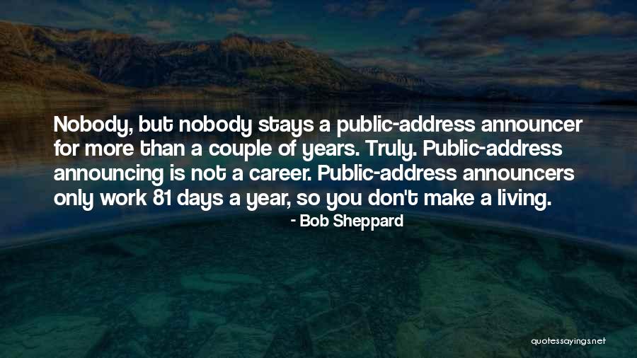 Announcer Quotes By Bob Sheppard