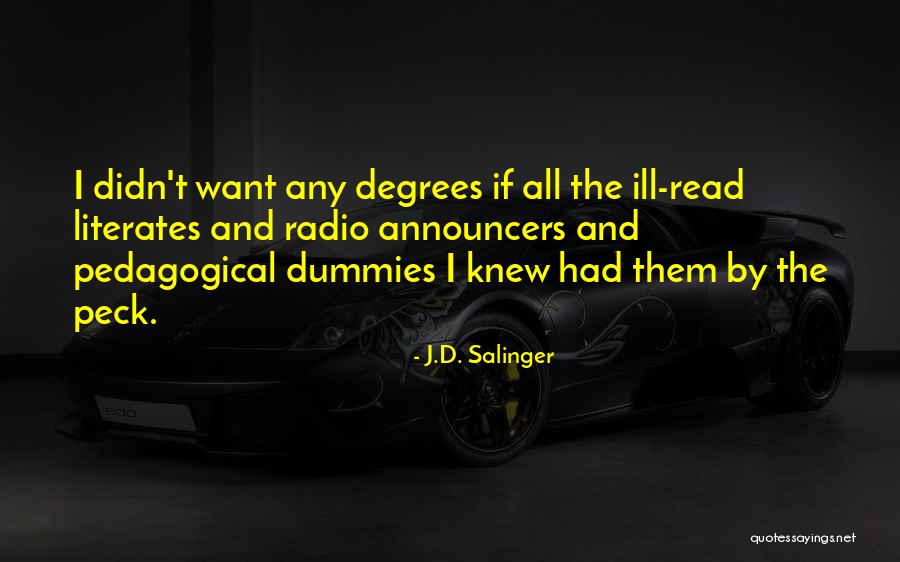 Announcers Quotes By J.D. Salinger Announcers Quotes By J.D. Salinger