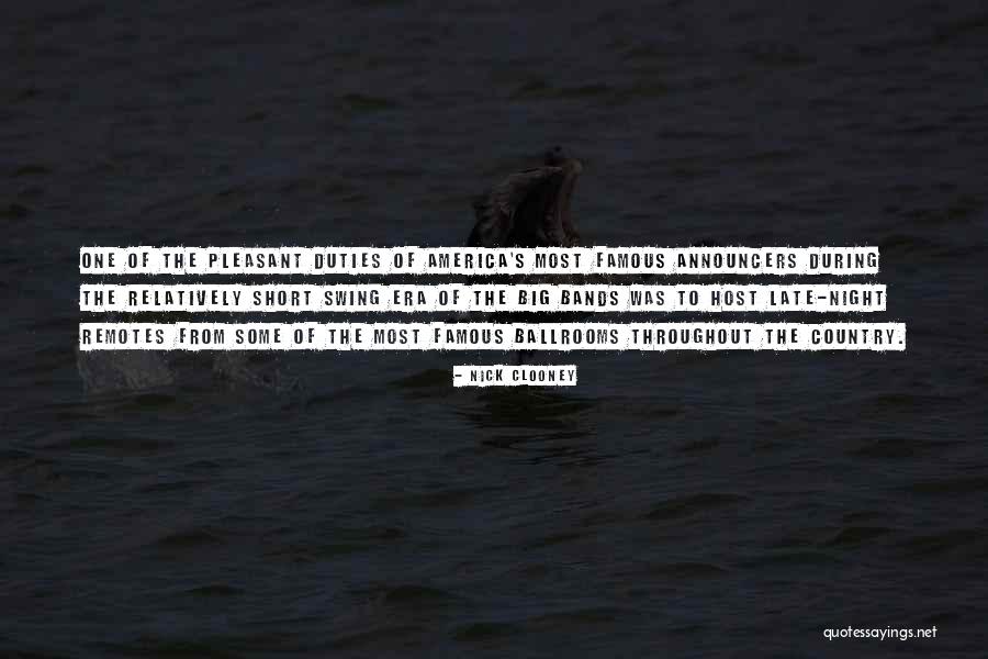 Announcers Quotes By Nick Clooney Announcers Quotes By Nick Clooney