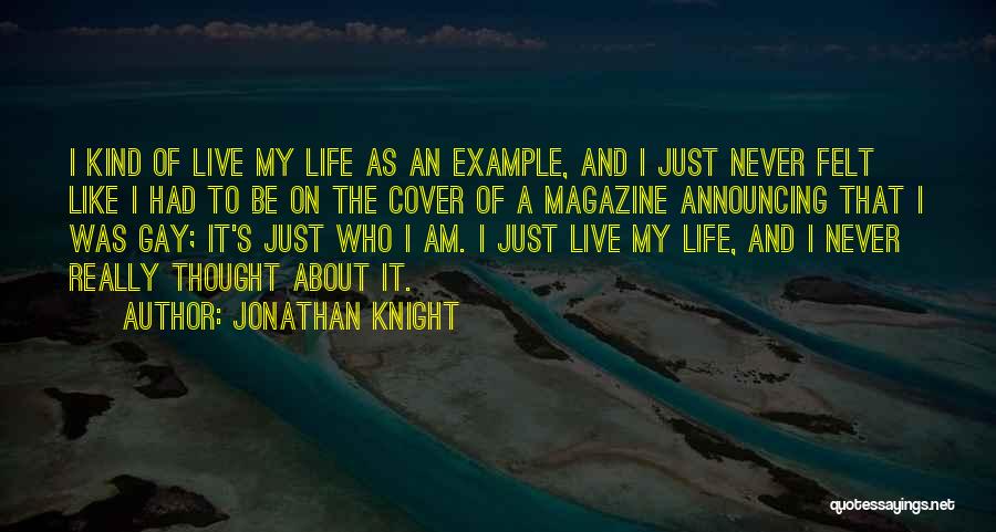 Announcing Quotes By Jonathan Knight