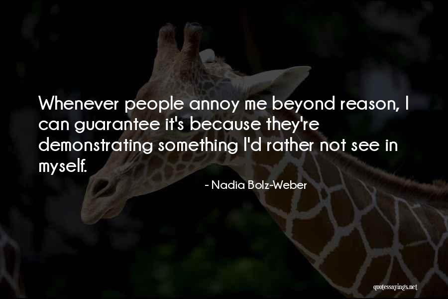 Annoy Someone Quotes By Nadia Bolz-Weber Annoy Someone Quotes By Nadia Bolz-Weber