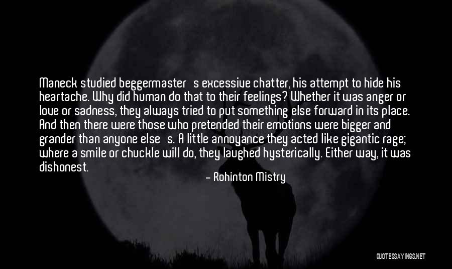 Annoyance Anger Quotes By Rohinton Mistry Annoyance Anger Quotes By Rohinton Mistry