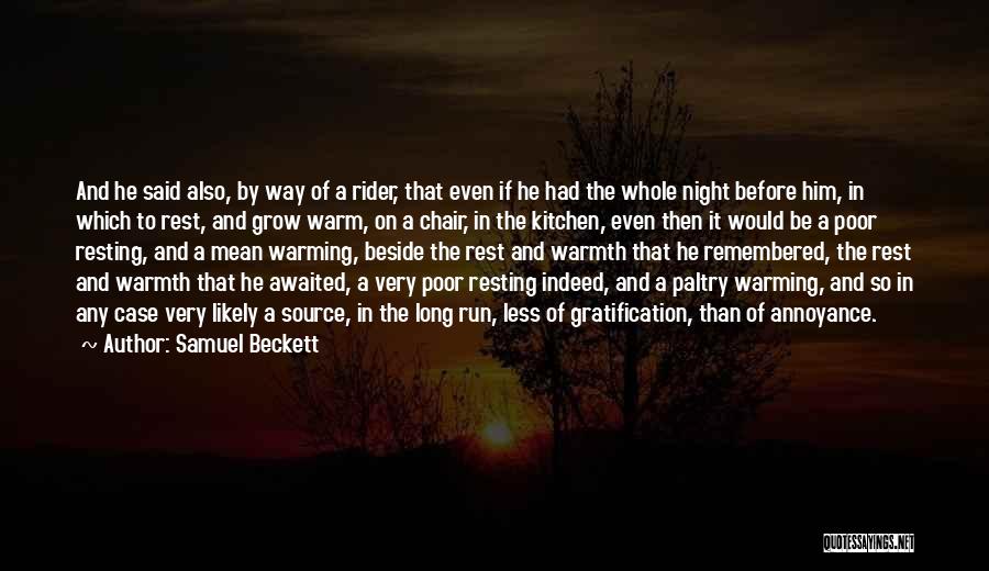 Annoyance Quotes By Samuel Beckett