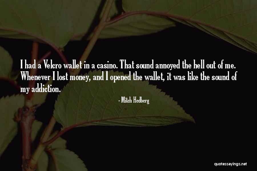 Annoyed Funny Quotes By Mitch Hedberg Annoyed Funny Quotes By Mitch Hedberg