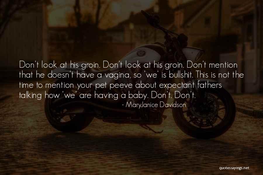 Annoyed Pet Peeve Quotes By MaryJanice Davidson Annoyed Pet Peeve Quotes By MaryJanice Davidson