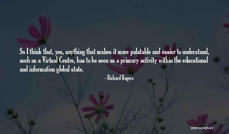 Annoying Boys Quotes By Richard Rogers Annoying Boys Quotes By Richard Rogers