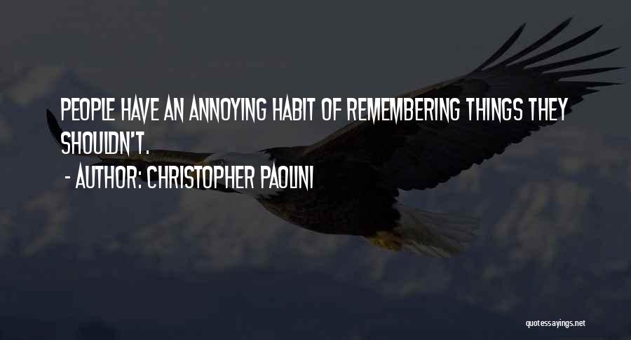 Annoying People Quotes By Christopher Paolini