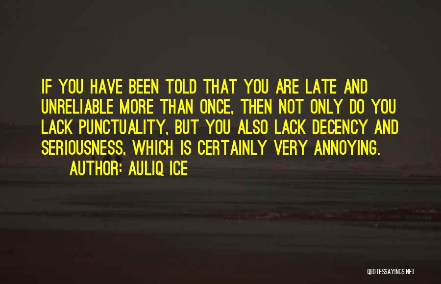 Annoying Quotes By Auliq Ice