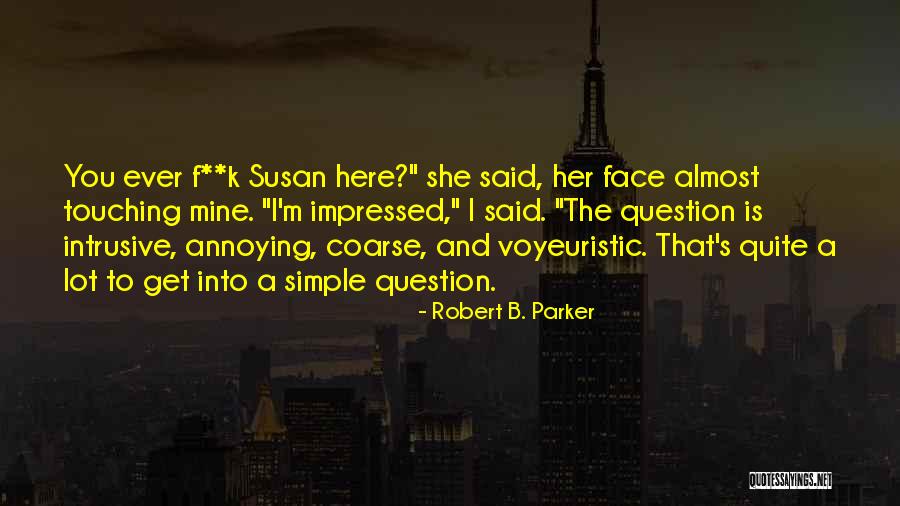 Annoying Quotes By Robert B. Parker