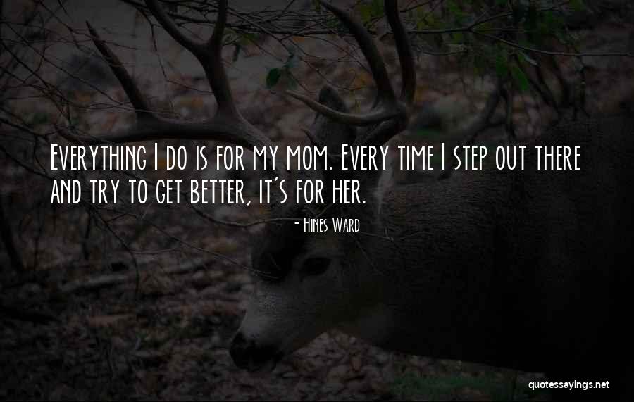 Annoying Relationships Quotes By Hines Ward Annoying Relationships Quotes By Hines Ward