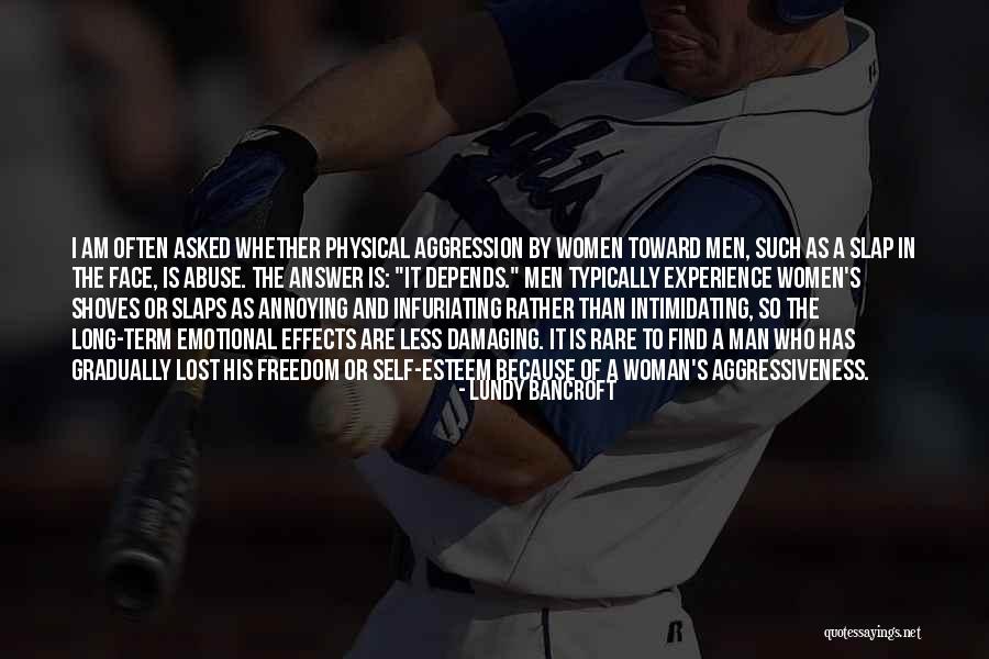 Annoying Relationships Quotes By Lundy Bancroft Annoying Relationships Quotes By Lundy Bancroft