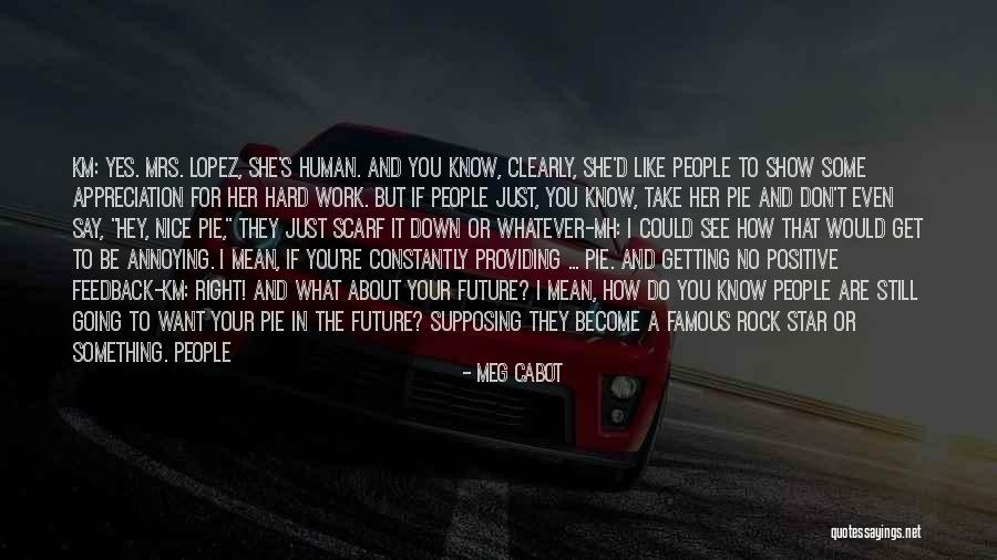 Annoying Relationships Quotes By Meg Cabot Annoying Relationships Quotes By Meg Cabot