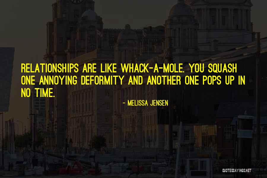 Annoying Relationships Quotes By Melissa Jensen Annoying Relationships Quotes By Melissa Jensen
