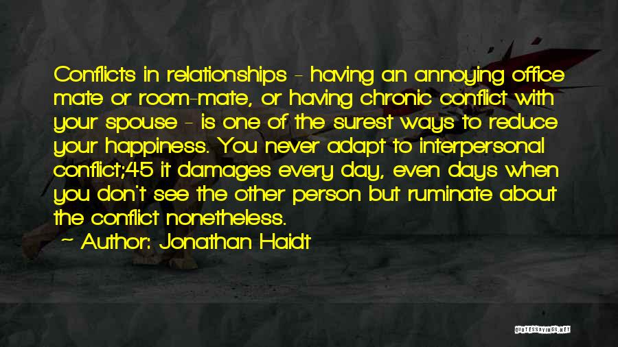 Annoying Spouse Quotes By Jonathan Haidt