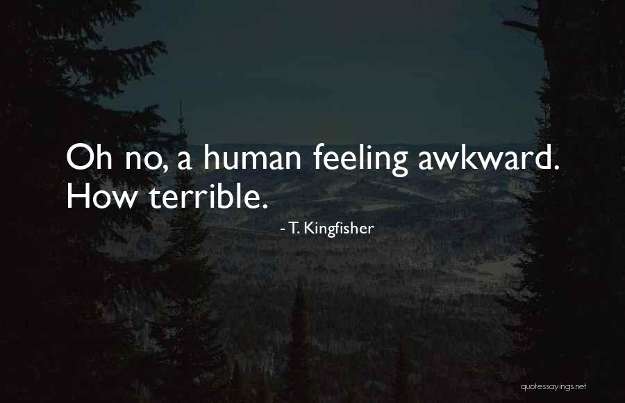 Annoying Texter Quotes By T. Kingfisher Annoying Texter Quotes By T. Kingfisher