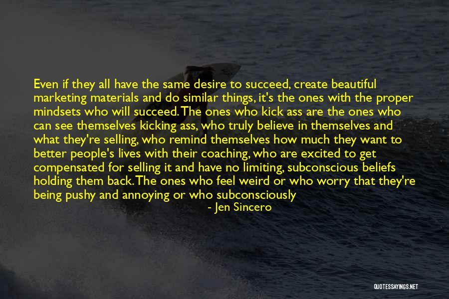 Annoying Things Quotes By Jen Sincero Annoying Things Quotes By Jen Sincero