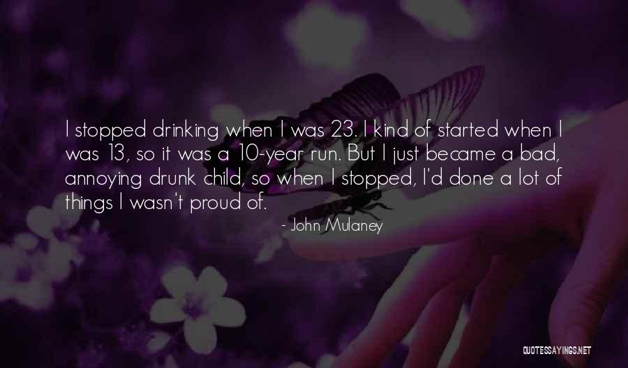 Annoying Things Quotes By John Mulaney Annoying Things Quotes By John Mulaney