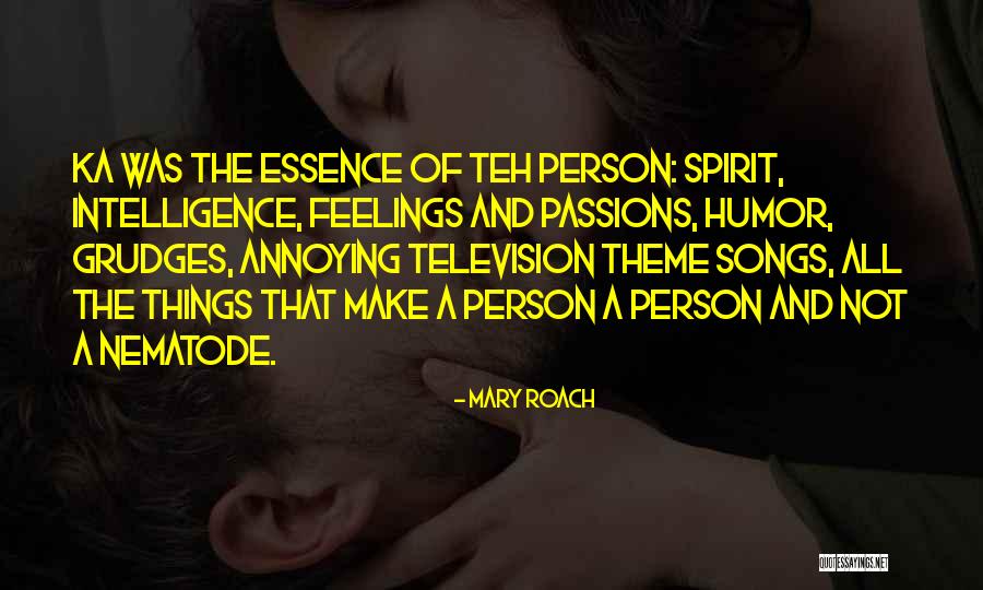Annoying Things Quotes By Mary Roach Annoying Things Quotes By Mary Roach