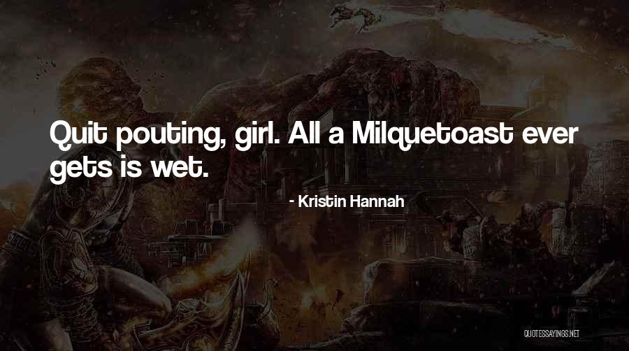 Annoys Synonym Quotes By Kristin Hannah Annoys Synonym Quotes By Kristin Hannah