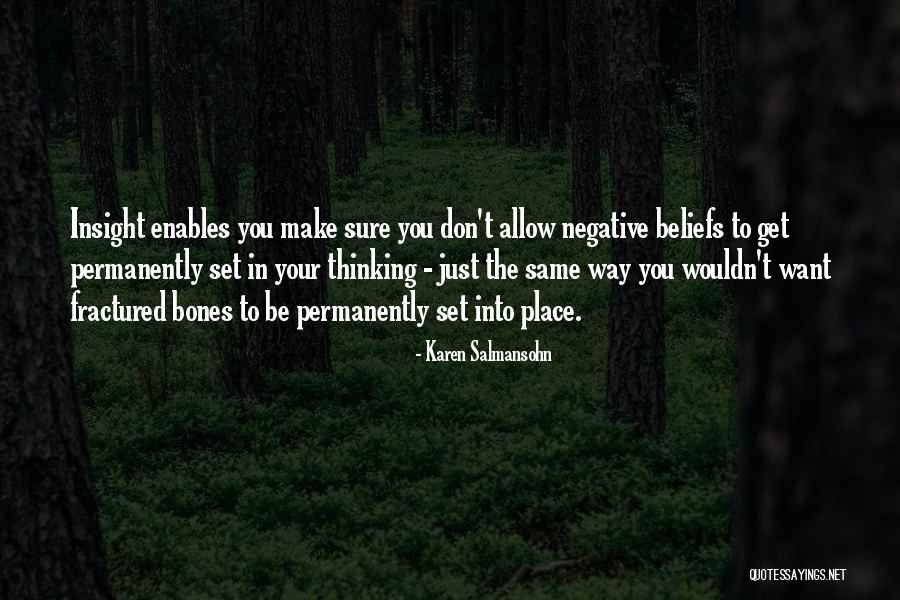 Anntina Quotes By Karen Salmansohn Anntina Quotes By Karen Salmansohn