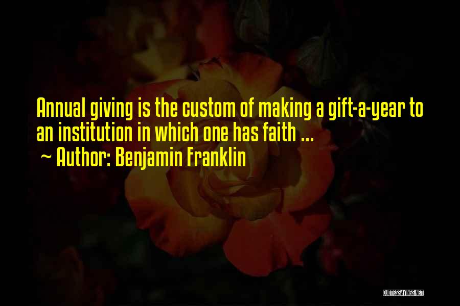 Annual Giving Quotes By Benjamin Franklin