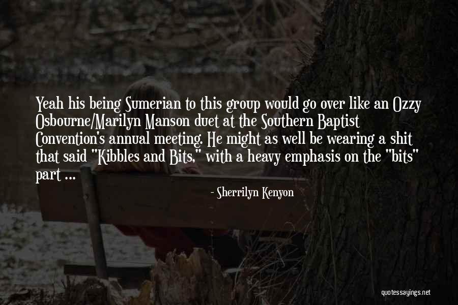 Annual Meeting Quotes By Sherrilyn Kenyon Annual Meeting Quotes By Sherrilyn Kenyon