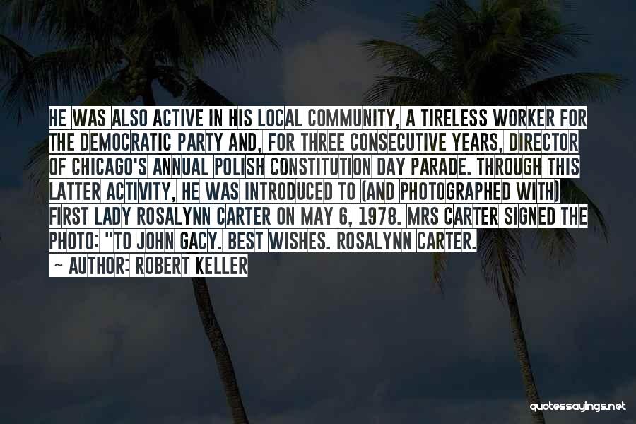 Annual Party Quotes By Robert Keller